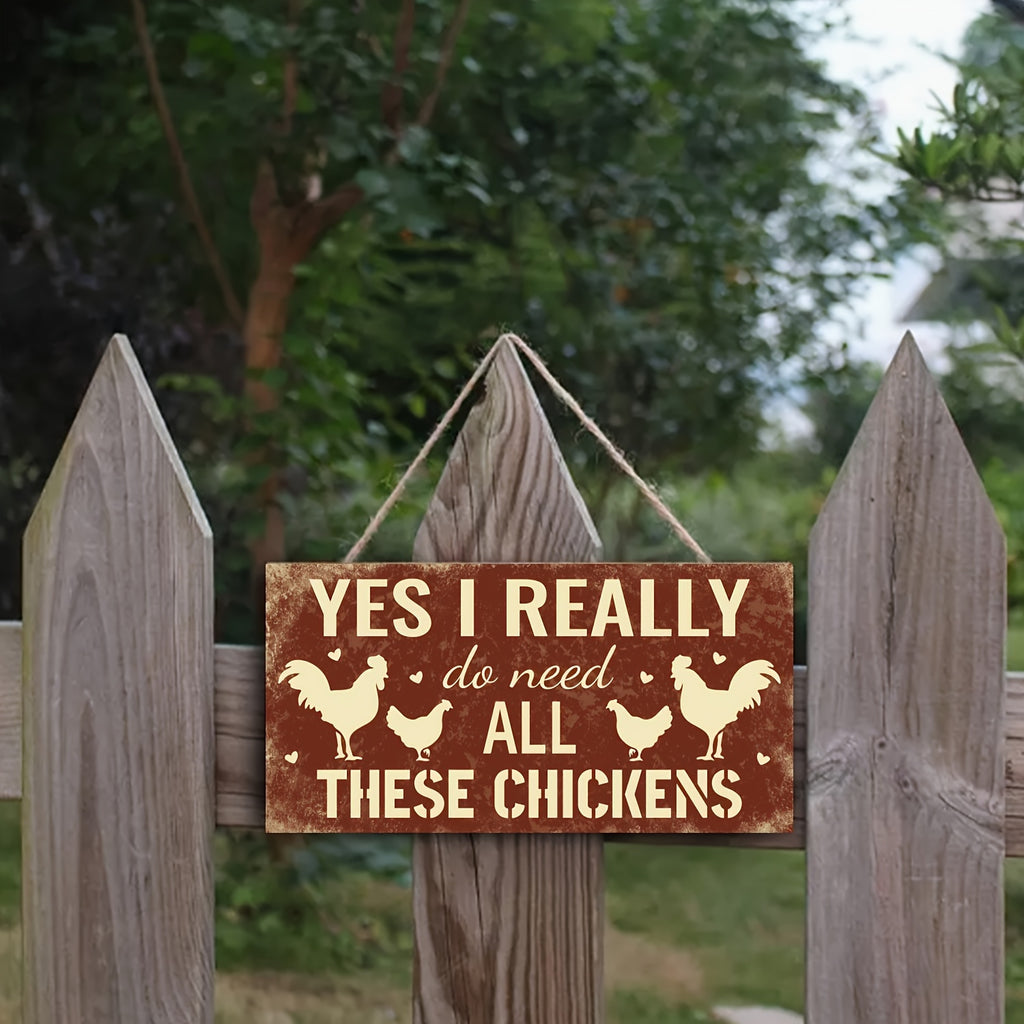 Charming Rustic Farmhouse Chicken Coop Sign - 'Yes I Really Do Need All These Chickens' Wooden Plaque, Perfect for Poultry Lovers, 3.94x7.87 inches, Animal Theme Wall Decor, Home Decor