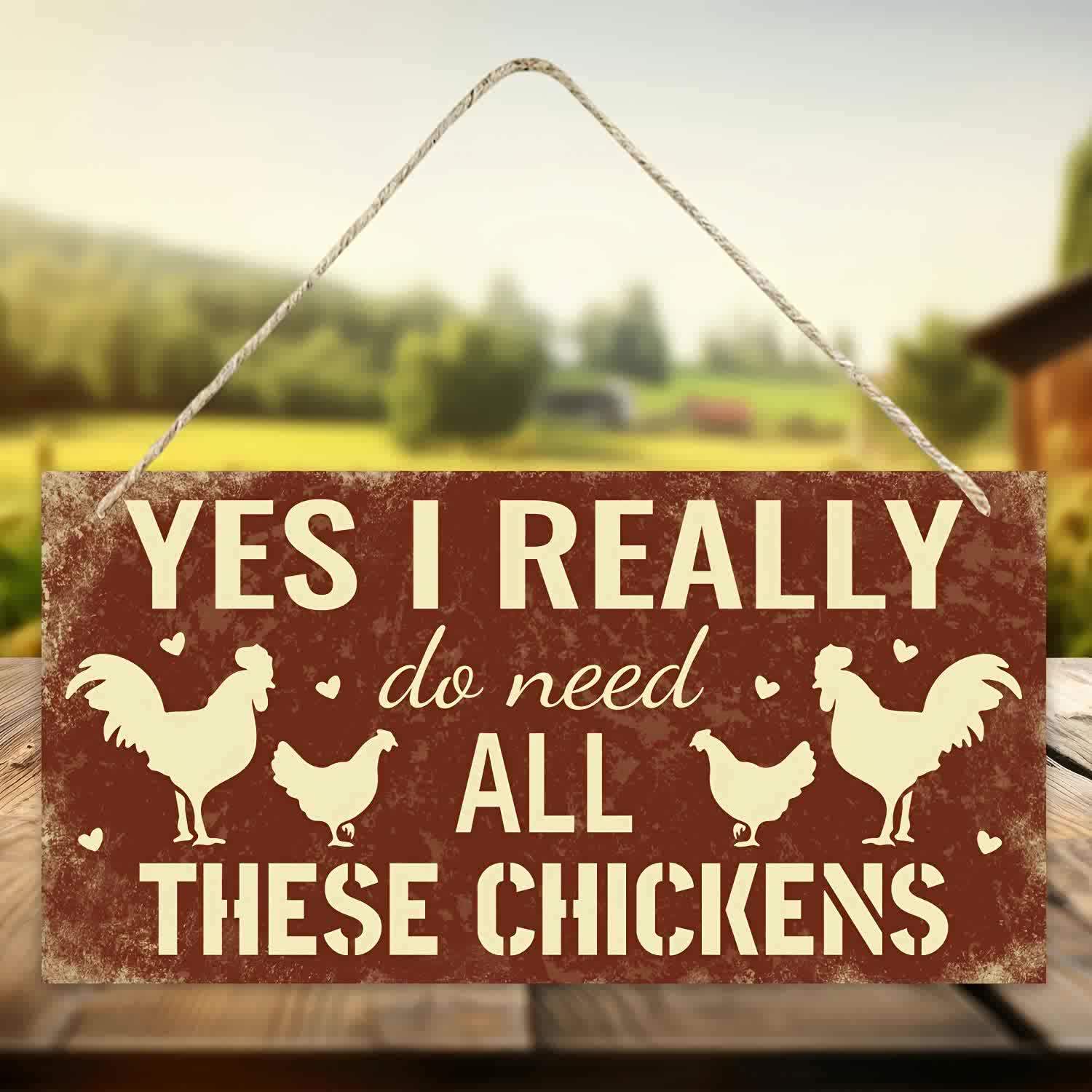 Charming Rustic Farmhouse Chicken Coop Sign - 'Yes I Really Do Need All These Chickens' Wooden Plaque, Perfect for Poultry Lovers, 3.94x7.87 inches, Animal Theme Wall Decor, Home Decor